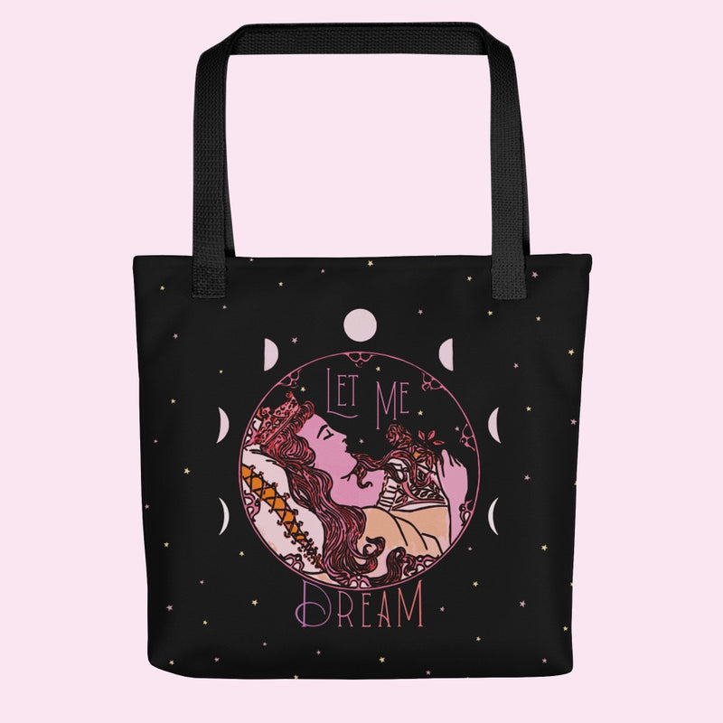 “Let Me Dream” Tote Bag